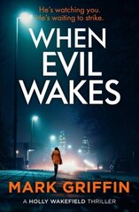 When Evil Wakes: The serial killer thriller that will have you hooked cena un informācija | Fantāzija, fantastikas grāmatas | 220.lv