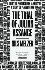 Trial of Julian Assange: A Story of Persecution cena un informācija | Sociālo zinātņu grāmatas | 220.lv