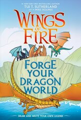 Forge Your Dragon World: A Wings of Fire Creative Guide cena un informācija | Grāmatas pusaudžiem un jauniešiem | 220.lv