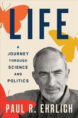 Life: A Journey through Science and Politics cena un informācija | Biogrāfijas, autobiogrāfijas, memuāri | 220.lv