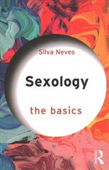 Sexology: The Basics cena un informācija | Sociālo zinātņu grāmatas | 220.lv