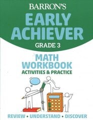 Barron's Early Achiever: Grade 3 Math Workbook Activities & Practice цена и информация | Книги для подростков  | 220.lv