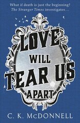 Love Will Tear Us Apart цена и информация | Фантастика, фэнтези | 220.lv