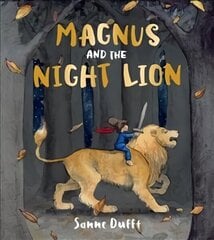 Magnus and the Night Lion цена и информация | Книги для малышей | 220.lv