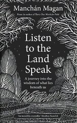 Listen to the Land Speak: A Journey into the wisdom of what lies beneath us цена и информация | Пособия по изучению иностранных языков | 220.lv