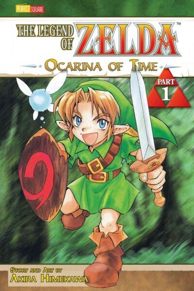 Legend of Zelda, Vol. 1: The Ocarina of Time - Part 1, 01, The Legend of Zelda, Vol. 2 Ocarina of Time cena un informācija | Fantāzija, fantastikas grāmatas | 220.lv