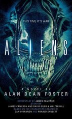 Aliens: The Official Movie Novelization: The Official Movie Novelization цена и информация | Фантастика, фэнтези | 220.lv