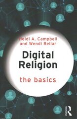 Digital Religion: The Basics cena un informācija | Garīgā literatūra | 220.lv