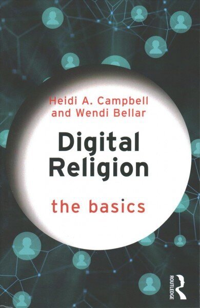 Digital Religion: The Basics цена и информация | Garīgā literatūra | 220.lv