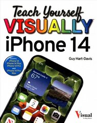 Teach Yourself VISUALLY iPhone 14 7th Edition цена и информация | Книги по экономике | 220.lv