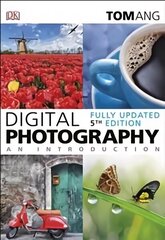 Digital Photography an Introduction cena un informācija | Grāmatas par fotografēšanu | 220.lv