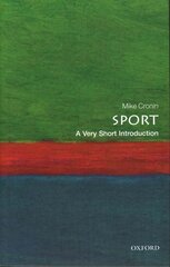 Sport: A Very Short Introduction cena un informācija | Grāmatas par veselīgu dzīvesveidu un uzturu | 220.lv