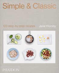 Simple & Classic: 123 Step-by-Step Recipes cena un informācija | Pavārgrāmatas | 220.lv