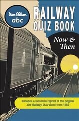 ABC Railway Quiz Book Now and Then цена и информация | Путеводители, путешествия | 220.lv