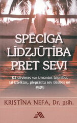 Spēcīgā līdzjūtība pret sevi цена и информация | Книги по социальным наукам | 220.lv