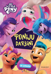 My little pony. Poniju darbiņi. Ar uzlīmēm cena un informācija | Krāsojamās grāmatas | 220.lv