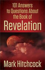 101 Answers to Questions About the Book of Revelation цена и информация | Духовная литература | 220.lv