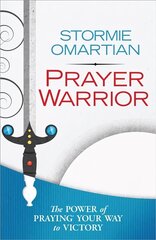 Prayer Warrior: The Power of Praying Your Way to Victory цена и информация | Духовная литература | 220.lv