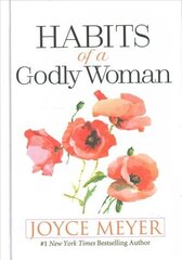 Habits of a Godly Woman цена и информация | Духовная литература | 220.lv