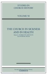 Church in Sickness and in Health: Volume 58 цена и информация | Духовная литература | 220.lv