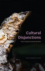 Cultural Disjunctions: Post-Traditional Jewish Identities cena un informācija | Garīgā literatūra | 220.lv