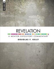 Revelation: A Mentor Expository Commentary Revised ed. цена и информация | Духовная литература | 220.lv