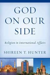 God on Our Side: Religion in International Affairs cena un informācija | Garīgā literatūra | 220.lv