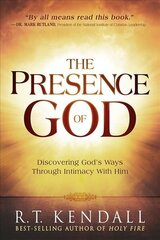 Presence of God: Discovering God's Ways Through Intimacy with Him цена и информация | Духовная литература | 220.lv