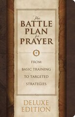 Battle Plan for Prayer, LeatherTouch Edition cena un informācija | Garīgā literatūra | 220.lv