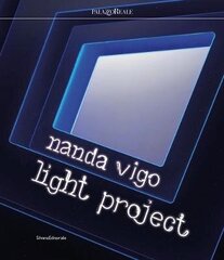 Nanda Vigo: Light Project cena un informācija | Mākslas grāmatas | 220.lv