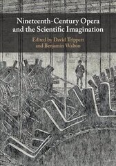 Nineteenth-Century Opera and the Scientific Imagination cena un informācija | Mākslas grāmatas | 220.lv