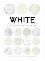 White: A Drawing Book Inspired by Art cena un informācija | Mākslas grāmatas | 220.lv