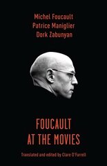 Foucault at the Movies цена и информация | Книги об искусстве | 220.lv