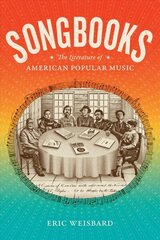 Songbooks: The Literature of American Popular Music cena un informācija | Mākslas grāmatas | 220.lv