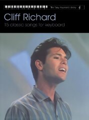 Easy Keyboard Library: Cliff Richard: Cliff Richard цена и информация | Книги об искусстве | 220.lv