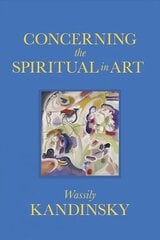 Concerning the Spiritual in Art cena un informācija | Mākslas grāmatas | 220.lv