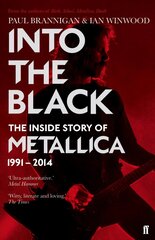 Into the Black: The Inside Story of Metallica, 1991-2014 Main cena un informācija | Mākslas grāmatas | 220.lv