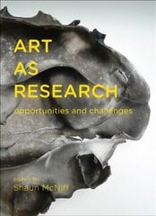 Art as Research: Opportunities and Challenges cena un informācija | Mākslas grāmatas | 220.lv