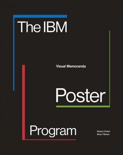 IBM Poster Program: Visual Memoranda цена и информация | Mākslas grāmatas | 220.lv