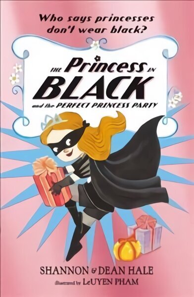 Princess in Black and the Perfect Princess Party цена и информация | Grāmatas pusaudžiem un jauniešiem | 220.lv