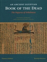 Ancient Egyptian Book of the Dead: The Papyrus of Sobekmose цена и информация | Исторические книги | 220.lv