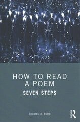 How to Read a Poem: Seven Steps цена и информация | Исторические книги | 220.lv