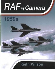 RAF in Camera: 1950s cena un informācija | Vēstures grāmatas | 220.lv