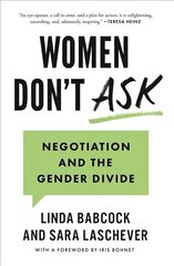 Women Don't Ask: Negotiation and the Gender Divide cena un informācija | Sociālo zinātņu grāmatas | 220.lv