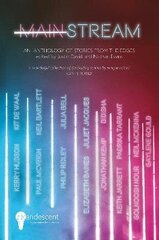 MAINSTREAM: An Anthology of Stories from the Edges cena un informācija | Fantāzija, fantastikas grāmatas | 220.lv