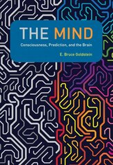 Mind: Consciousness, Prediction, and the Brain cena un informācija | Sociālo zinātņu grāmatas | 220.lv