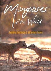 Mongooses of the World цена и информация | Энциклопедии, справочники | 220.lv