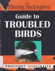 Guide To Troubled Birds цена и информация | Книги о питании и здоровом образе жизни | 220.lv