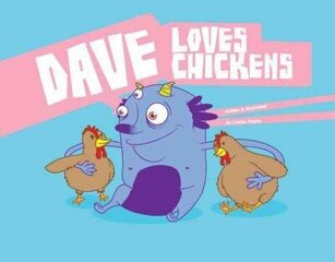 Dave Loves Chickens cena un informācija | Grāmatas mazuļiem | 220.lv