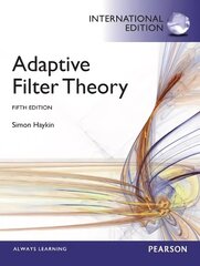 Adaptive Filter Theory: International Edition 5th edition cena un informācija | Sociālo zinātņu grāmatas | 220.lv